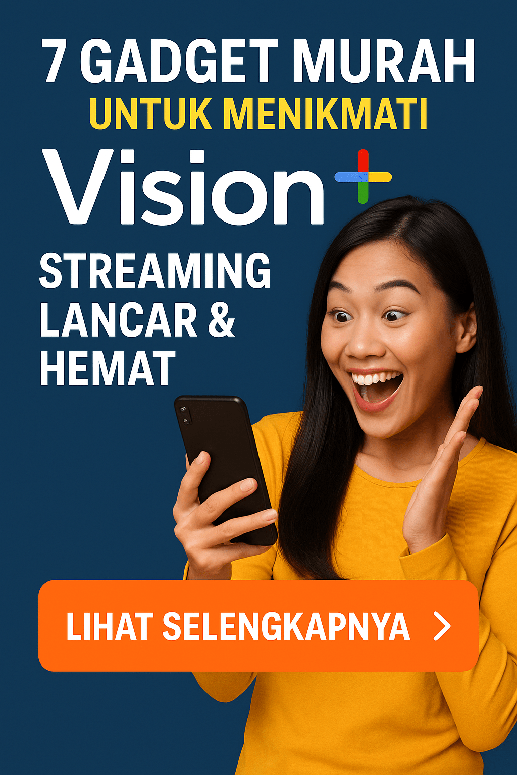 7 Gadget Murah untuk Menikmati Vision+ dengan Streaming Lancar & Hemat
